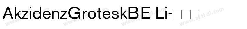 AkzidenzGroteskBE Li字体转换